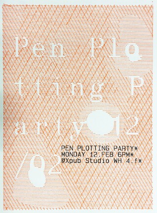 PEN PLOTTING PARTY* POSTER